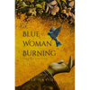 Blue Woman Burning - Second Edition - Paperback