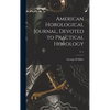 American Horological Journal, Devoted to Practical Horology; V. 1 - Hardcover