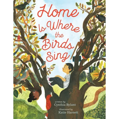 Home Is Where the Birds Sing - Hardcover