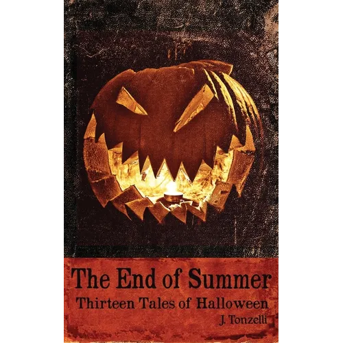 The End of Summer: Thirteen Tales of Halloween - Paperback
