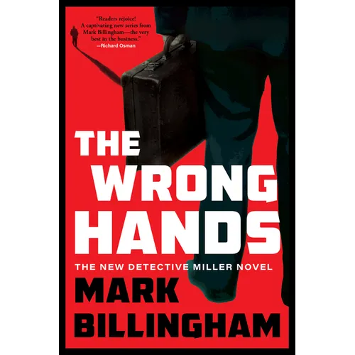 The Wrong Hands: A Detective Miller Novel - Hardcover