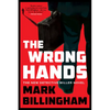 The Wrong Hands: A Detective Miller Novel - Hardcover