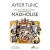 The Highly Unreliable Account of the History of a Madhouse - Paperback
