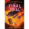 The Final Trial: Royal Guide to Monster Slaying, Book 4 - Hardcover