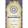 The Leadership of Muhammad - Hardcover