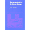Communicative Syllabus Design: A Sociolinguistic Model for Designing the Content of Purpose-Specific Language Programmes - Paperback