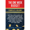 The One-Week Budget: Get One Step Closer to Financial Freedom by Creating an Easy Money Management System That Will Help You Make More Money and Keep - Paperback