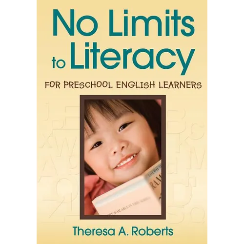No Limits to Literacy for Preschool English Learners - Paperback