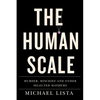 The Human Scale: Murder, Mischief and Other Selected Mayhems - Paperback