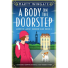 A Body on the Doorstep: A completely gripping historical cozy murder mystery - Paperback