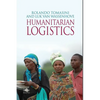 Humanitarian Logistics - Paperback