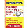 Istqb Ctfl Practice Tests Level 2018: ISTQB CTFL Practice Tests Book: Your chance to Pass - Paperback