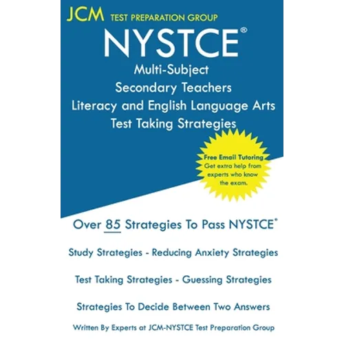 NYSTCE Multi-Subject Secondary Teachers Literacy and English Language Arts - Test Taking Strategies - Paperback