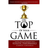 On Top of Your Game: Mental Skills to Maximize Your Athletic Performance - Paperback