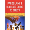 Pandolfini's Ultimate Guide to Chess - Paperback