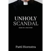 Unholy Scandal: Based on a True Story - Paperback