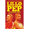 Lillo Y Pep: Convicciones Sobre La Cultura del Juego - Paperback