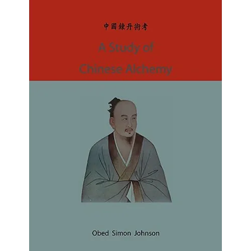 A study of Chinese alchemy - Paperback