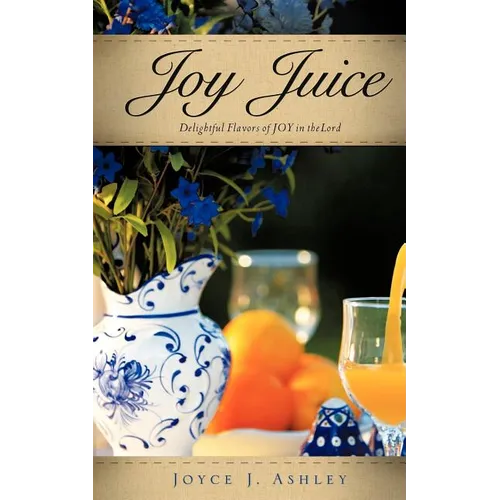 Joy Juice - Paperback