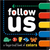 Follow Us - Board Book