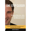 One Step Closer: 40 Doses of Motivation, Hacks, and Experiences to Share with Millennial Catholics - Paperback