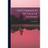 Our Summer in the Vale of Kashmir - Paperback