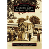 Garden City: The First 150 Years - Paperback
