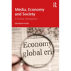Media, Economy and Society: A Critical Introduction - Paperback