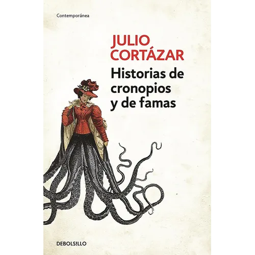 Historias de Cronopios Y de Famas / Cronopios and Famas - Paperback