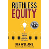 Ruthless Equity: Disrupt the Status Quo and Ensure Learning for All Students - Paperback