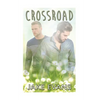 Gay: Crossroad (Straight to Gay First Time MM) - Paperback