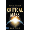 The Official Summary of Critical Mass: Ignite the Holy Fire of Revival that Transforms You into a Supernatural Warrior - Paperback