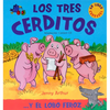 Los Tres Cerditos: . . . Y El Lobo Feroz - Hardcover