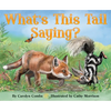 What's This Tail Saying? - Hardcover
