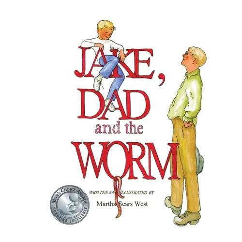 Jake, Dad and the Worm - Paperback