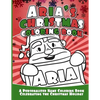 Aria's Christmas Coloring Book: A Personalized Name Coloring Book Celebrating the Christmas Holiday - Paperback