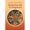 Gathering Up the Fragments - Paperback