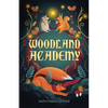 Woodland Academy - Paperback