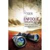 El Poder del Enfoque: Porque tus metas y sueños ya no admiten más demora - Paperback