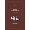 Boxing the Compass: A Century and a Half of Discourse About Sailor's Chanties - Paperback