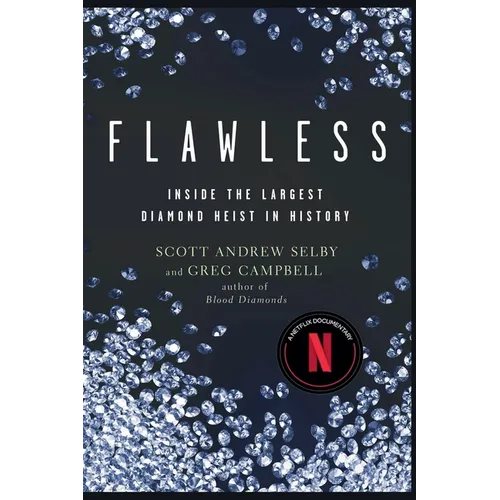 Flawless: Inside the Largest Diamond Heist in History - Paperback