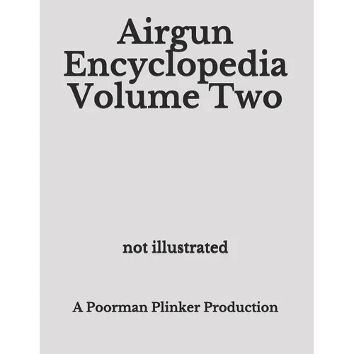 Airgun Encyclopedia Volume Two - Paperback