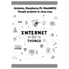 Arduino, Raspberry Pi, NodeMCU Simple projects in easy way - Paperback
