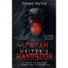 The Scream Writer's Handbook: How to Write a Terrifying Screenplay in 10 Bloody Steps - Paperback