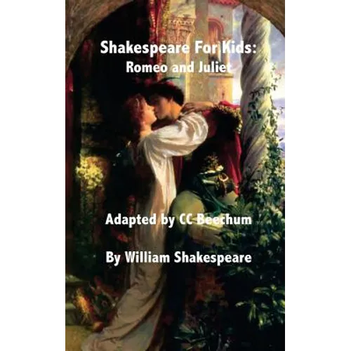 Shakespeare for Kids: Romeo and Juliet - Paperback