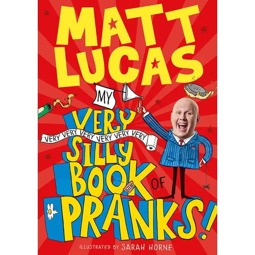 My Very Very Very Very Very Very Very Silly Book of Pranks - Paperback