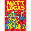 My Very Very Very Very Very Very Very Silly Book of Pranks - Paperback