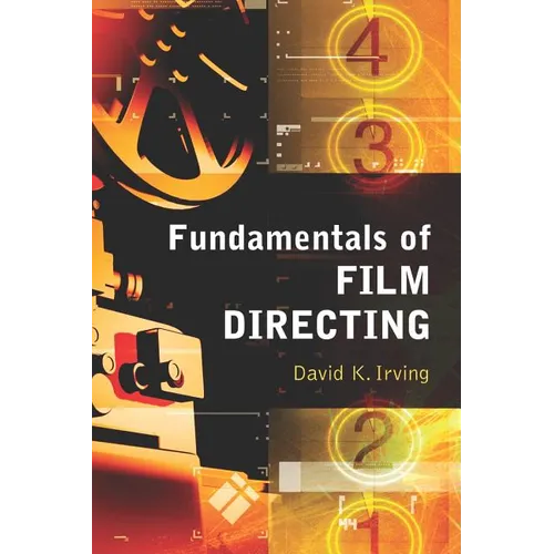Fundamentals of Film Directing - Paperback