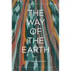 The Way of the Earth: Poems - Paperback