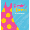 Devin's Dress - Hardcover